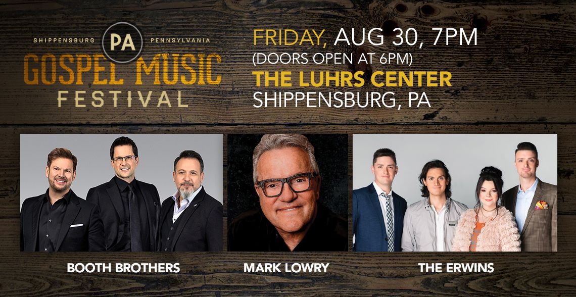 Booth Brothers, Mark Lowry, and The Erwins