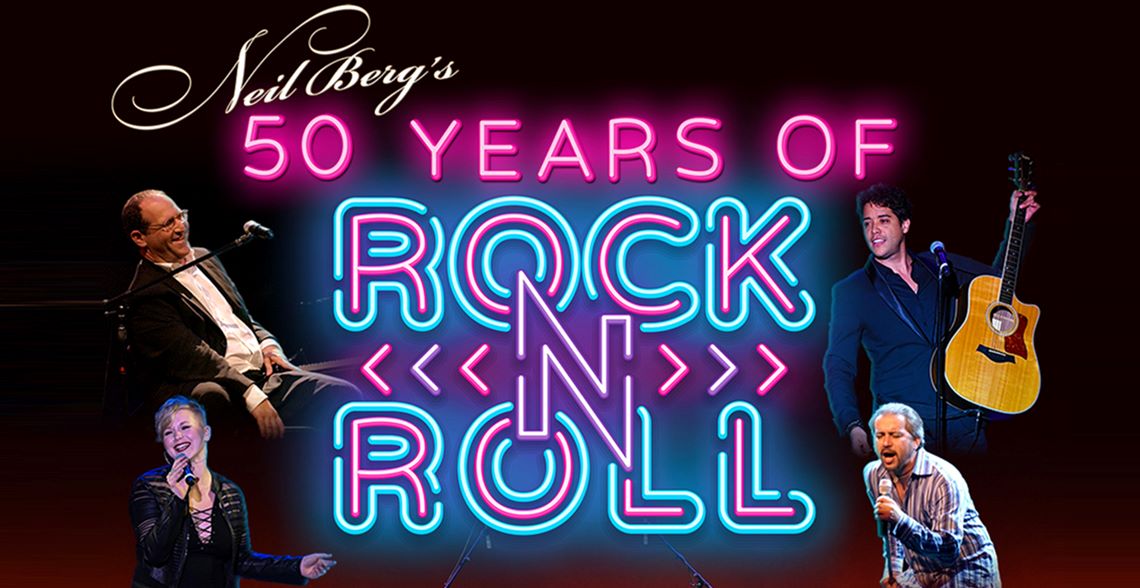 Neil Berg's 50 Years of Rock and Roll